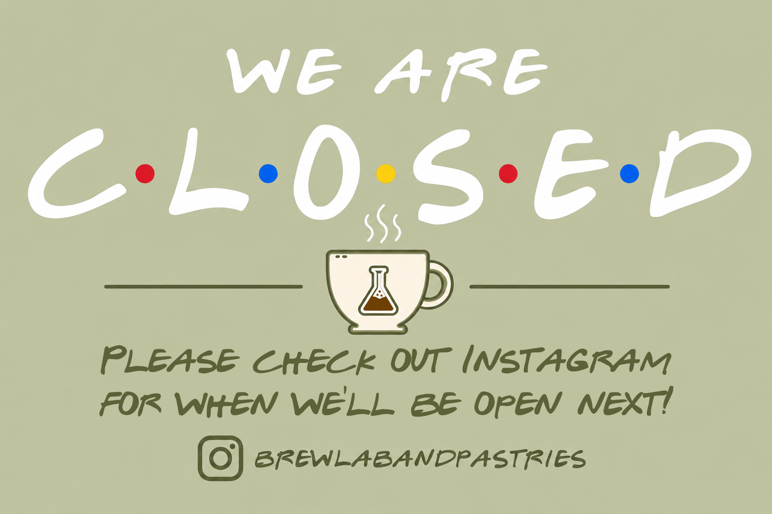 We are closed